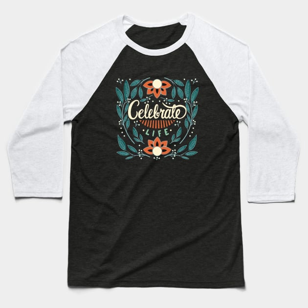 Celebrate Life Baseball T-Shirt by LittleBunnySunshine